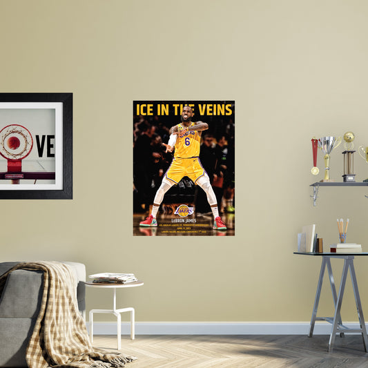 Los Angeles Lakers: LeBron James  Ice In My Veins Poster        - Officially Licensed NBA Removable     Adhesive Decal