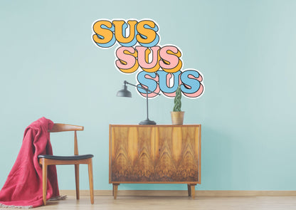 Sus Sus Sus Lettering Diagonal Stacked        - Officially Licensed Big Moods Removable     Adhesive Decal