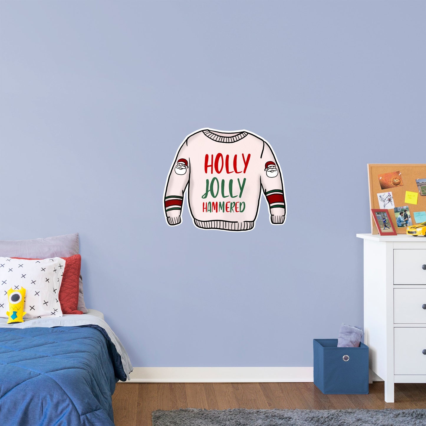 Holly Jolly Hammered Sweater        - Officially Licensed Big Moods Removable     Adhesive Decal