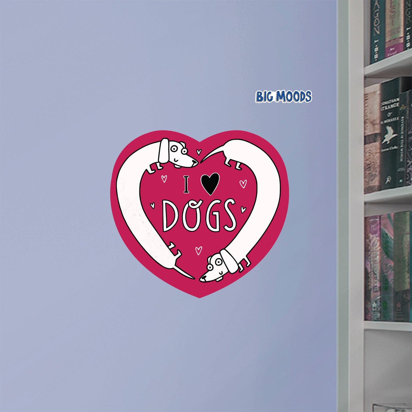 I LOVE DOGS        - Officially Licensed Big Moods Removable     Adhesive Decal