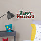 Happy Holidays        - Officially Licensed Big Moods Removable     Adhesive Decal