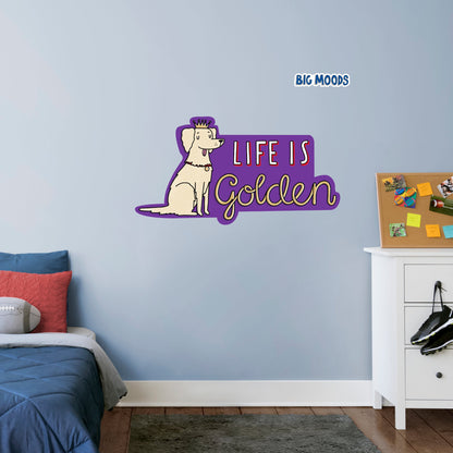 LIFE IS GOLDEN        - Officially Licensed Big Moods Removable     Adhesive Decal