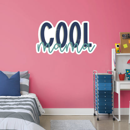 Cool Mama        - Officially Licensed Big Moods Removable     Adhesive Decal