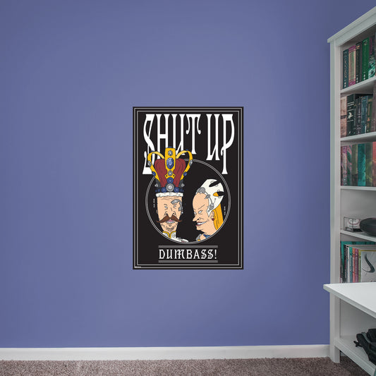 Beavis & Butt-Head: Beavis & Butt-Head Shut Up Poster        - Officially Licensed Paramount Removable     Adhesive Decal
