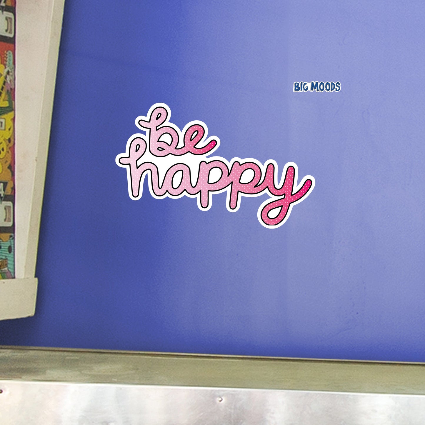 Be Happy (Pink)        - Officially Licensed Big Moods Removable     Adhesive Decal