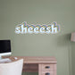 Sheeesh Light Blue 3D Lettering        - Officially Licensed Big Moods Removable     Adhesive Decal