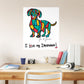 Dream Big Art:  I Love My Dachsund Mural        - Officially Licensed Juan de Lascurain Removable Wall   Adhesive Decal