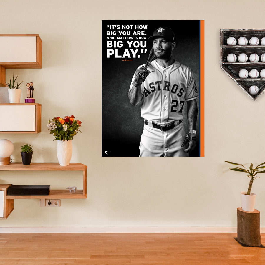 José Altuve - Inspirational - Peel & Stick Poster - Official MLB - Houston Astros - Reusable Vinyl Wall Decal