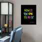 Dream Big Art:  Now Is The Time Mural        - Officially Licensed Juan de Lascurain Removable Wall   Adhesive Decal