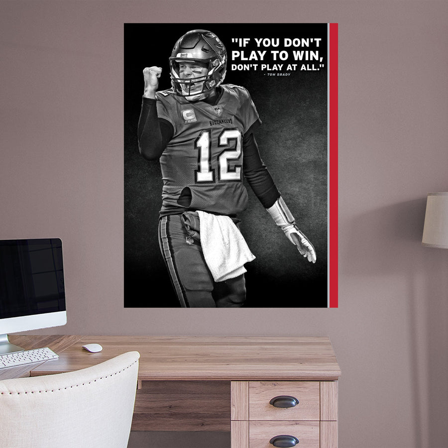Tom Brady - Inspirational - Peel & Stick Poster - Official NFL - Tampa Bay Buccaneers - Reusable Vinyl Wall Decal #1