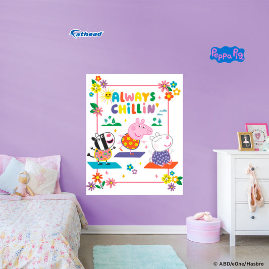 Peppa Pig:  Always Chillin' Poster        - Officially Licensed Hasbro Removable     Adhesive Decal