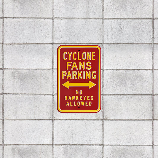 Iowa State Cyclones: No Hawkeyes Allowed Parking - Officially Licensed Metal Street Sign