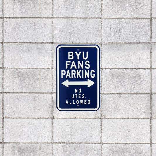 BYU Cougars: No Utes Parking - Officially Licensed Metal Street Sign