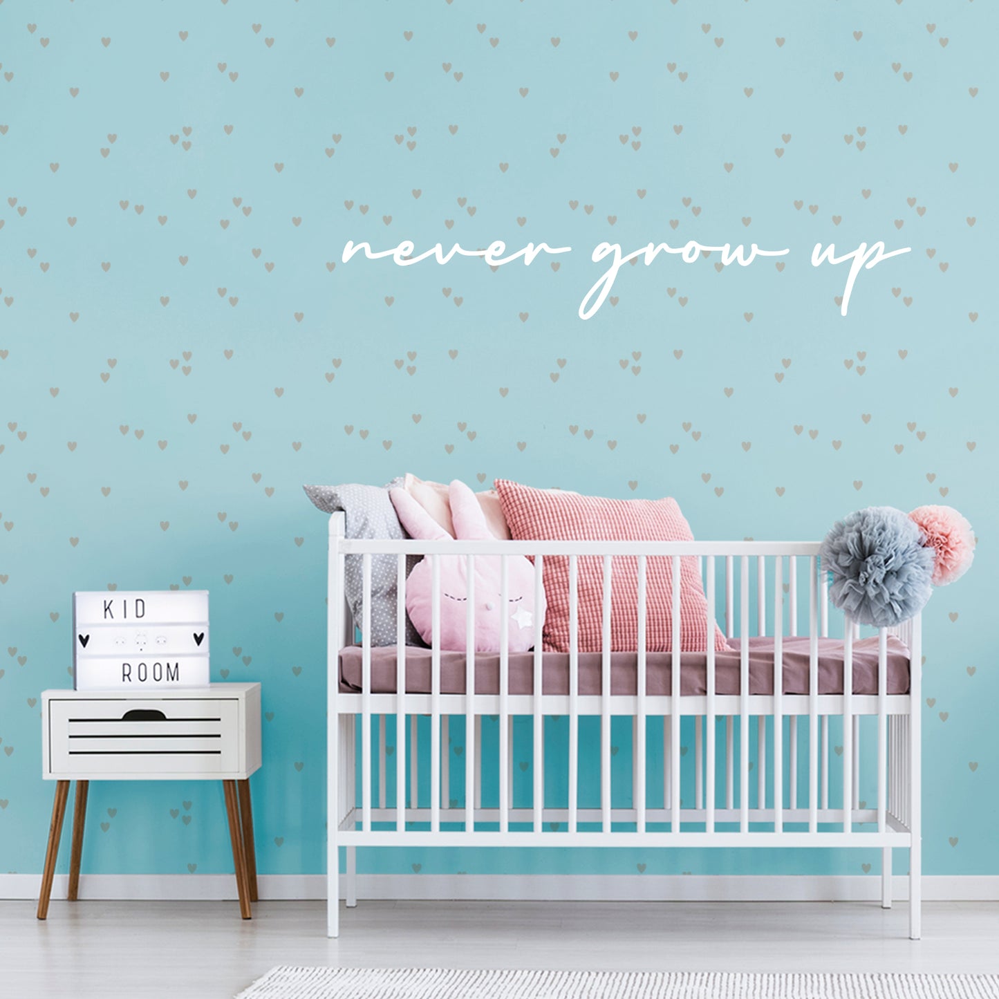 Pre-mask Never Grow Up  - Removable Wall Decal