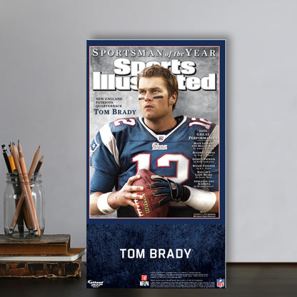 New England Patriots: Tom Brady December 2005 Sportsman of the Year Sports Illustrated Cover  Mini   Cardstock Cutout  - Officially Licensed NFL    Stand Out