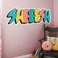 Sheeesh Multicolor Lettering        - Officially Licensed Big Moods Removable     Adhesive Decal